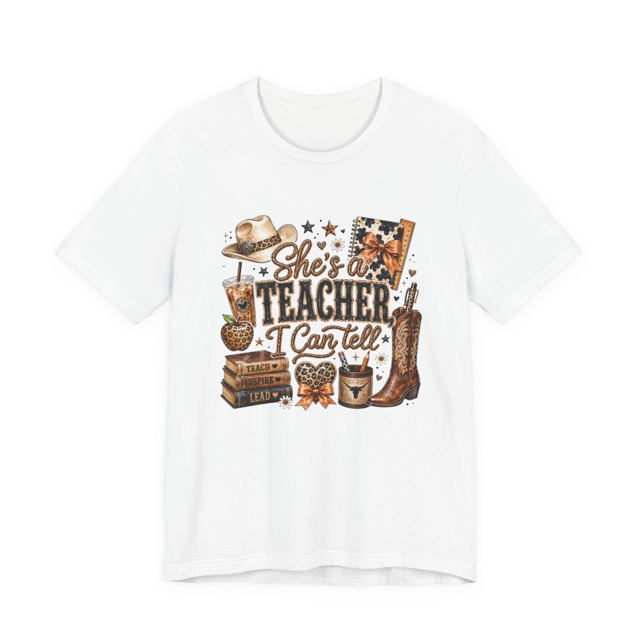 She's an Teacher I Can Tell T-Shirt — Cowgirl Teacher Graphic Tee