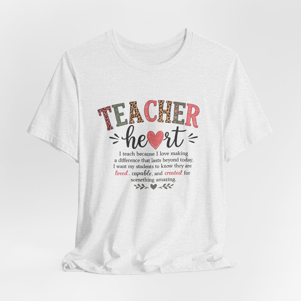 Teacher Heart Graphic Tee — Inspirational Gift for Educators