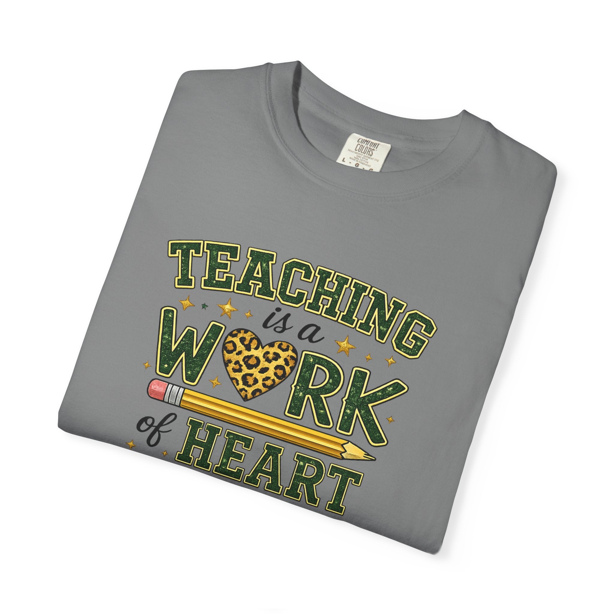 Teaching Is a Work of Heart T-Shirt – #BadgerPride Teacher Appreciation Tee