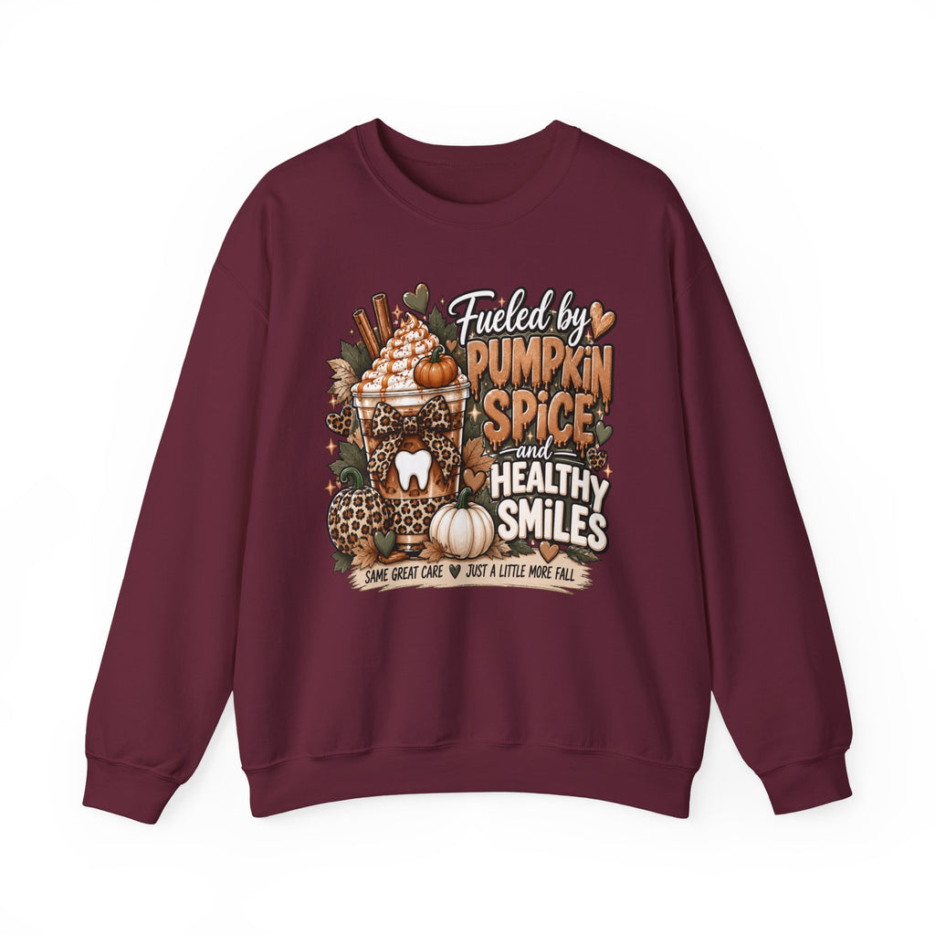Crewneck Sweatshirt — "Fueled by Pumpkin Spice and Healthy Smiles" Autumn Dental Crew