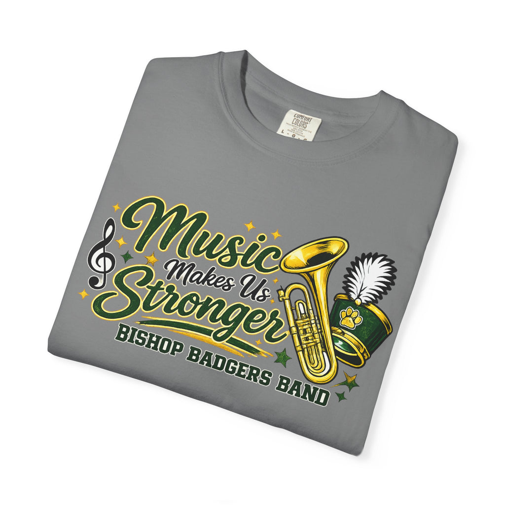 Music Makes Us Stronger T-Shirt — Bishop Badgers Band Graphic Tee