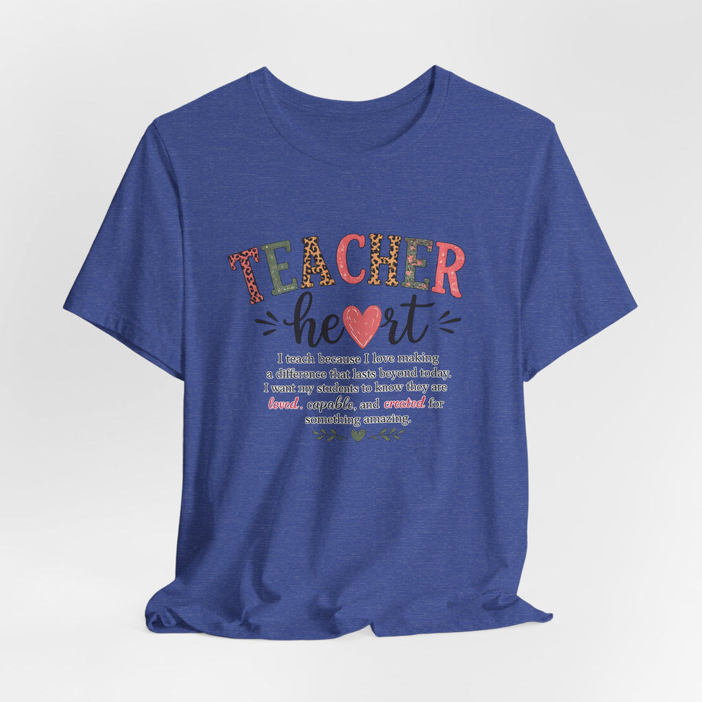 Teacher Heart Graphic Tee — Inspirational Gift for Educators