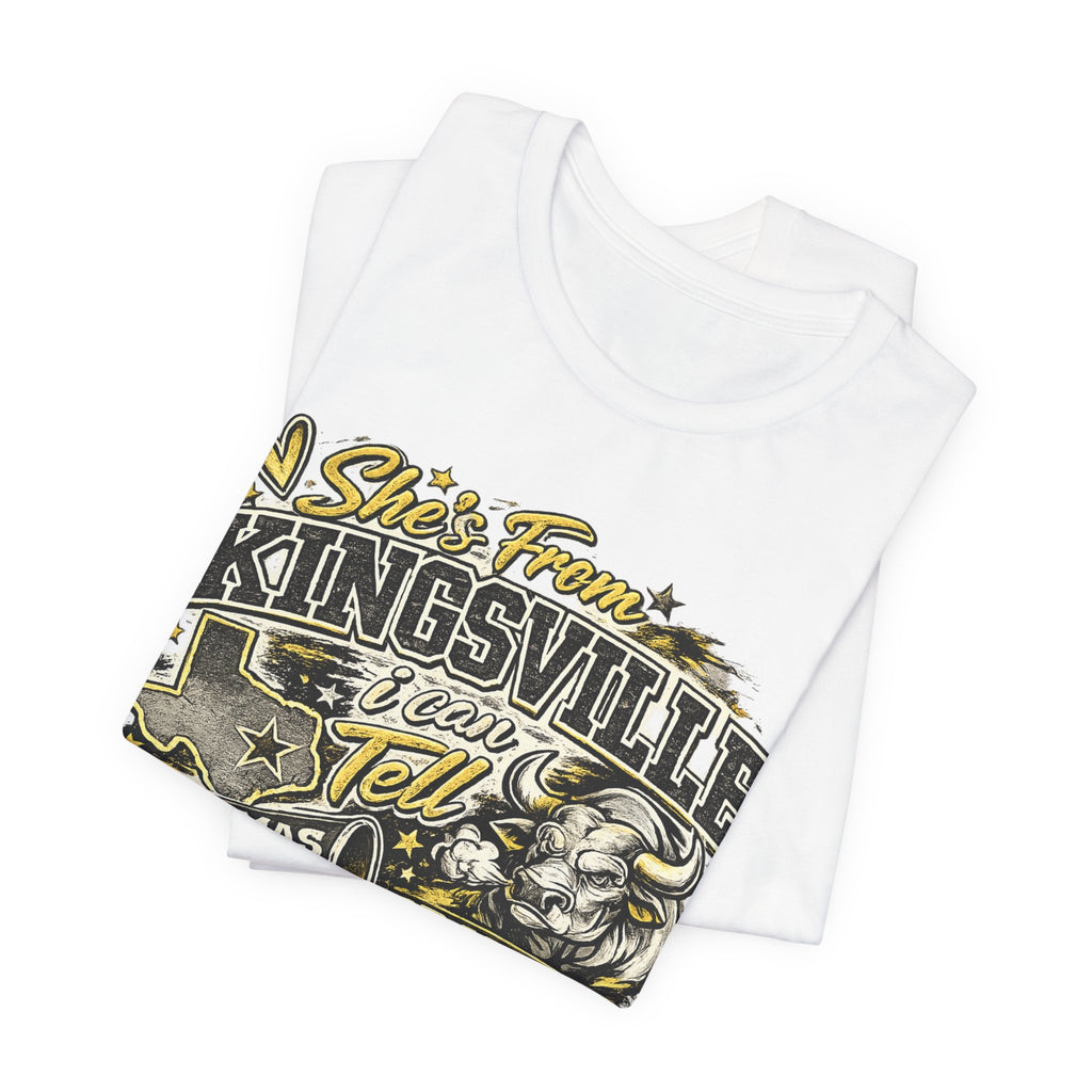 She's From Kingsville I Can Tell T-Shirt – Kingsville Brahmas Pride Tee