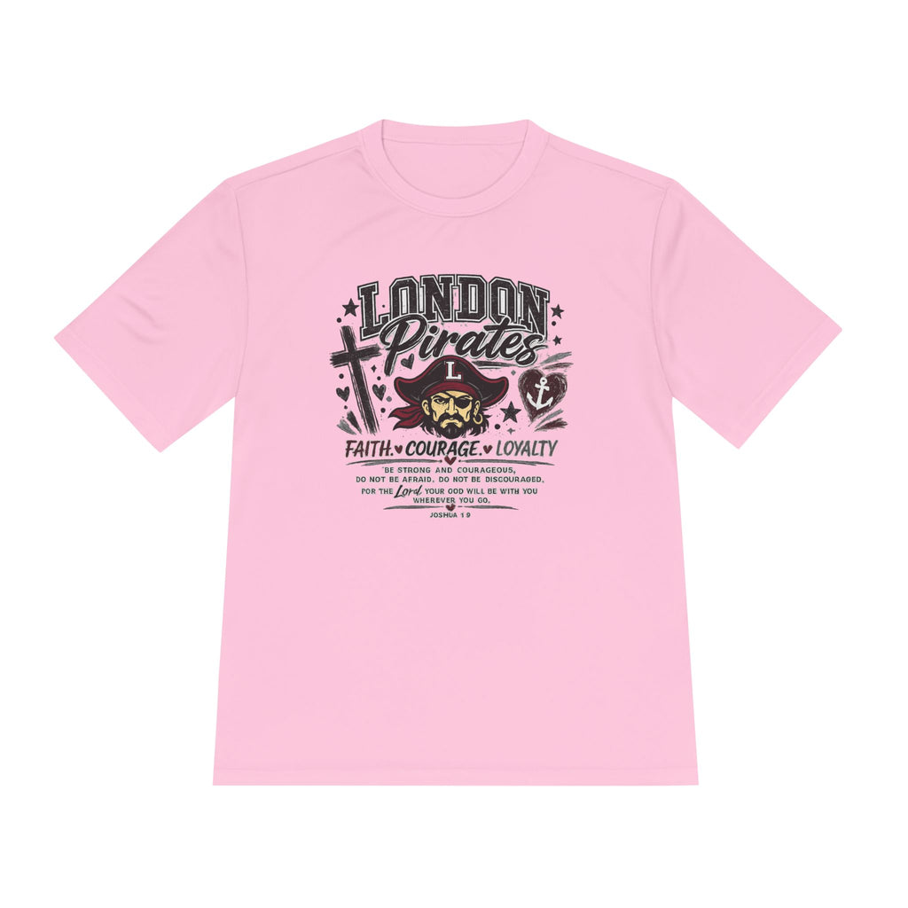 London Pirates Tee — Faith Courage Loyalty Moisture-Wicking Shirt