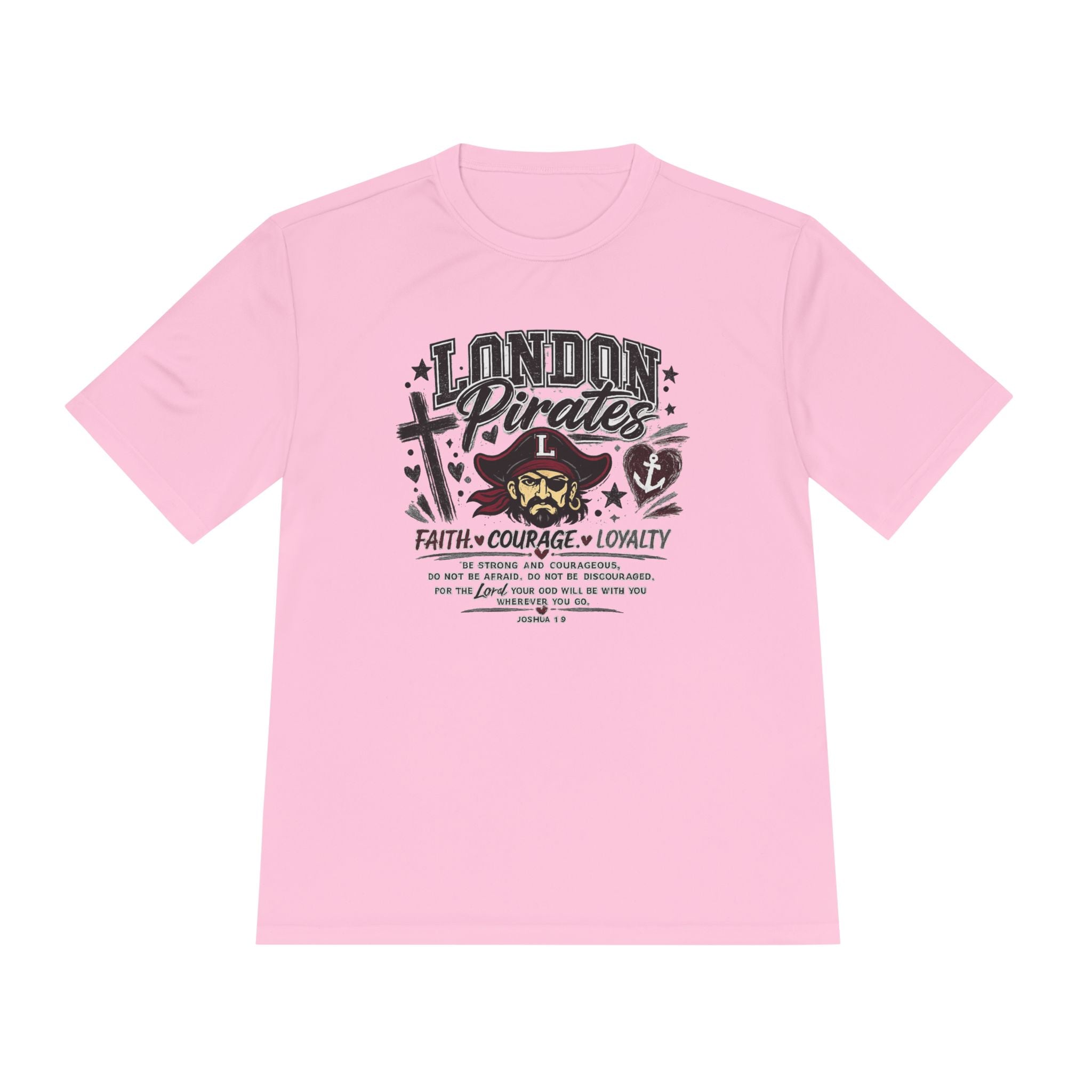 London Pirates Tee — Faith Courage Loyalty Moisture-Wicking Shirt