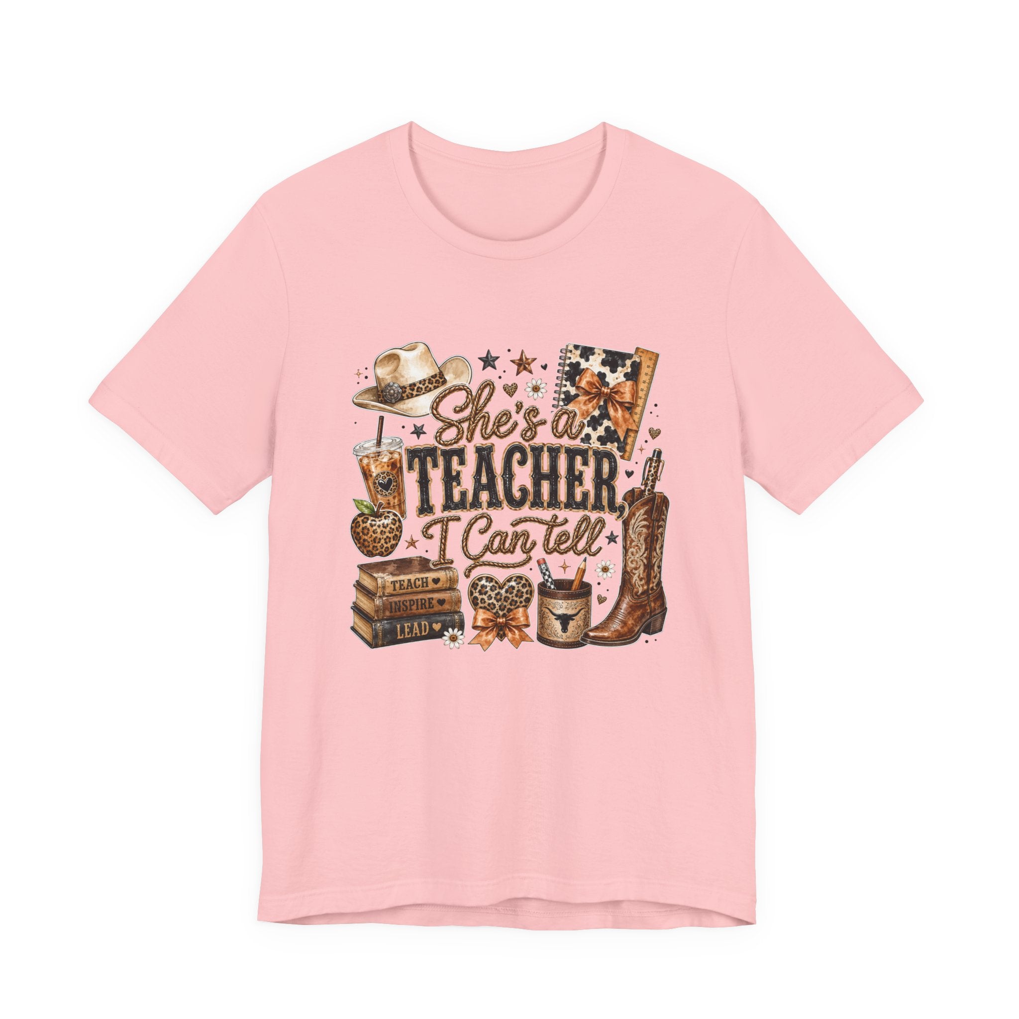 She's an Teacher I Can Tell T-Shirt — Cowgirl Teacher Graphic Tee