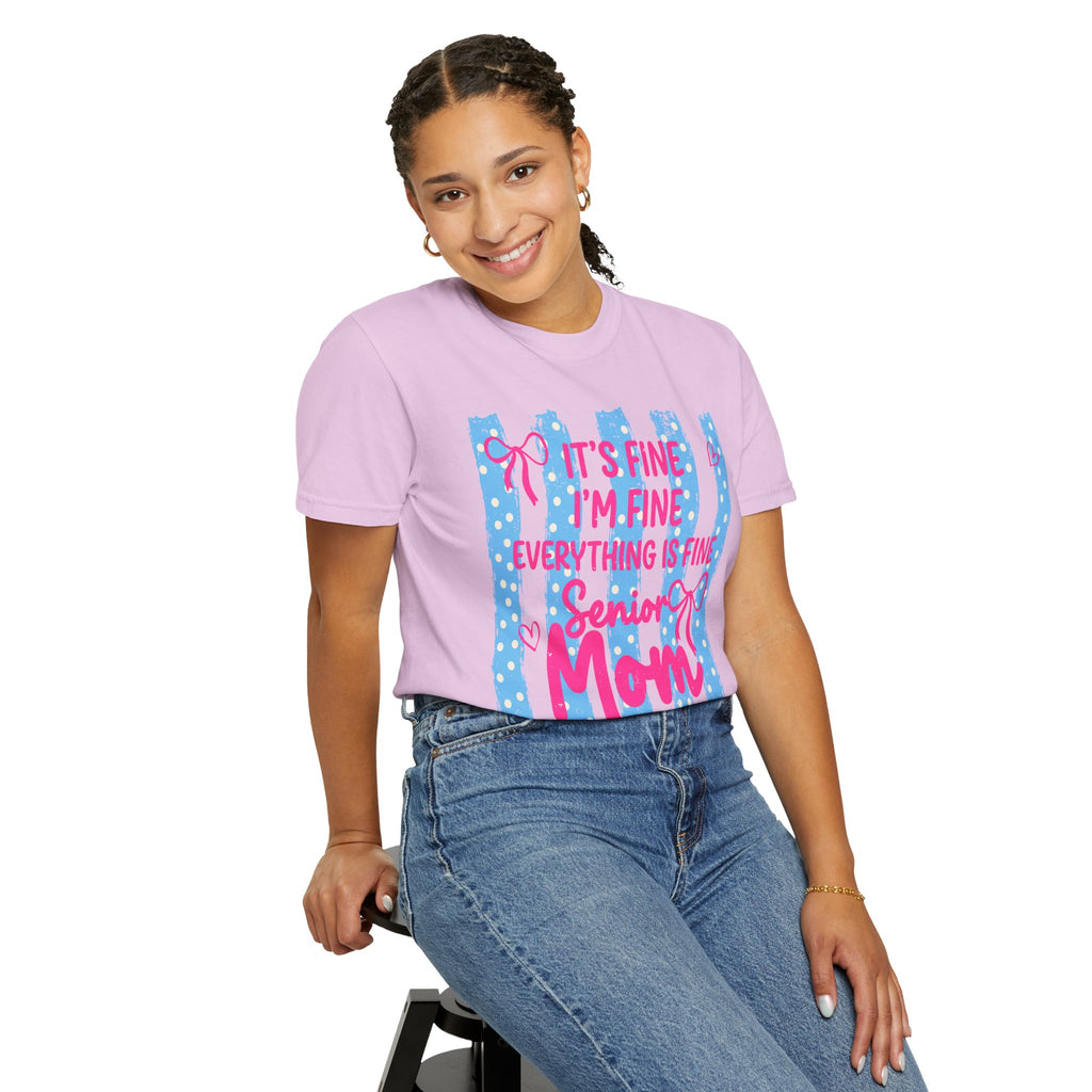 Senior Mom Class of 2027 T-Shirt — "It's Fine I'm Fine Everything Is Fine"