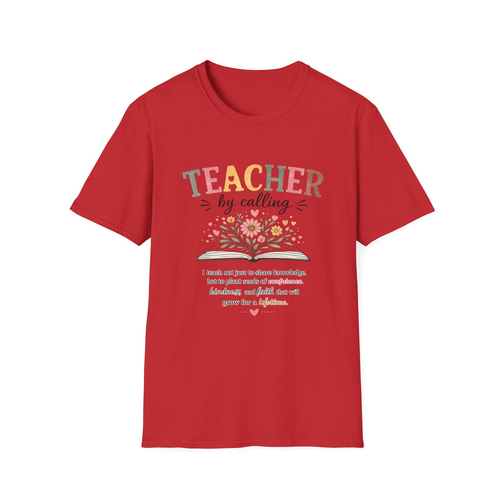 Teacher By Calling Floral T-Shirt — Inspirational Gift for Educators