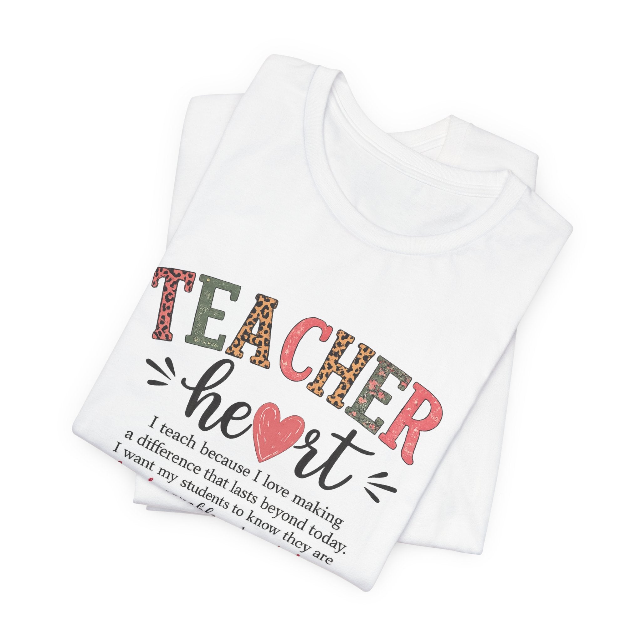 Teacher Heart Graphic Tee — Inspirational Gift for Educators