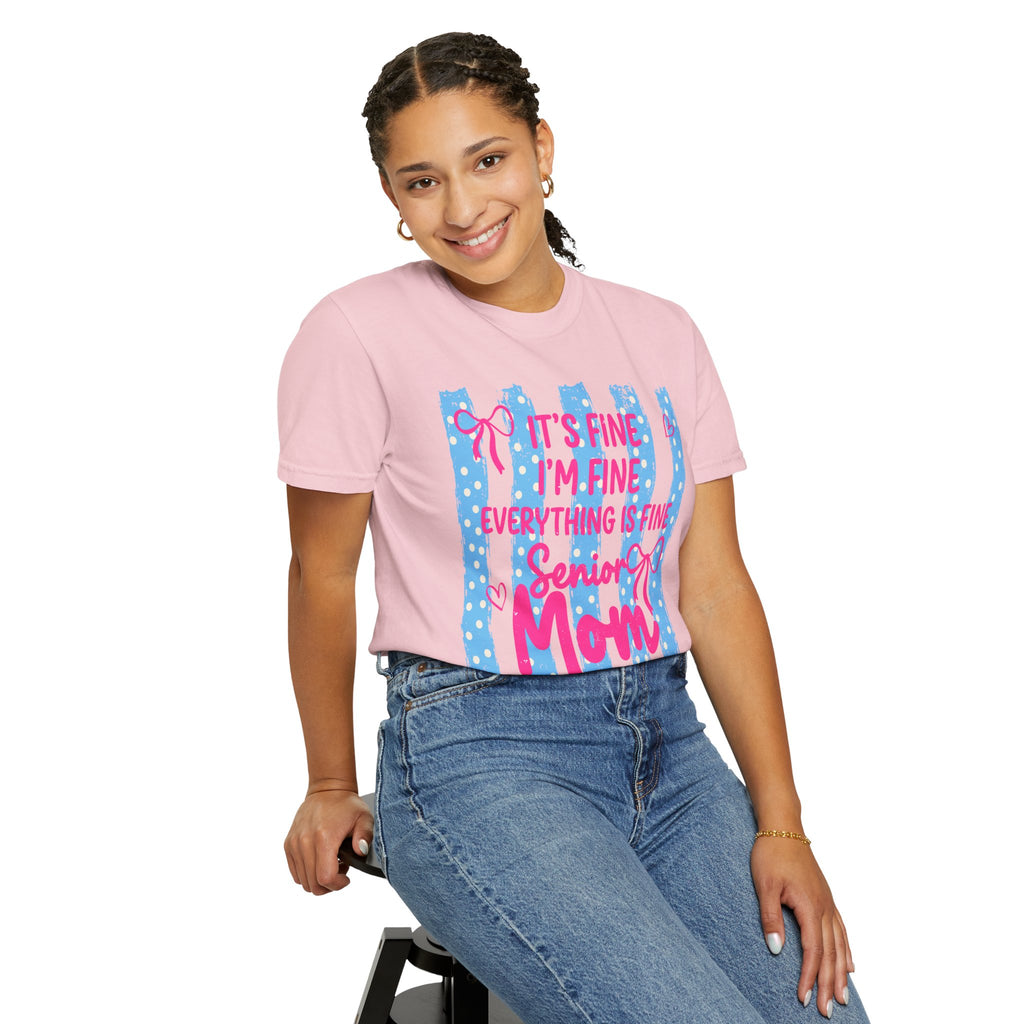 Senior Mom Class of 2027 T-Shirt — "It's Fine I'm Fine Everything Is Fine"