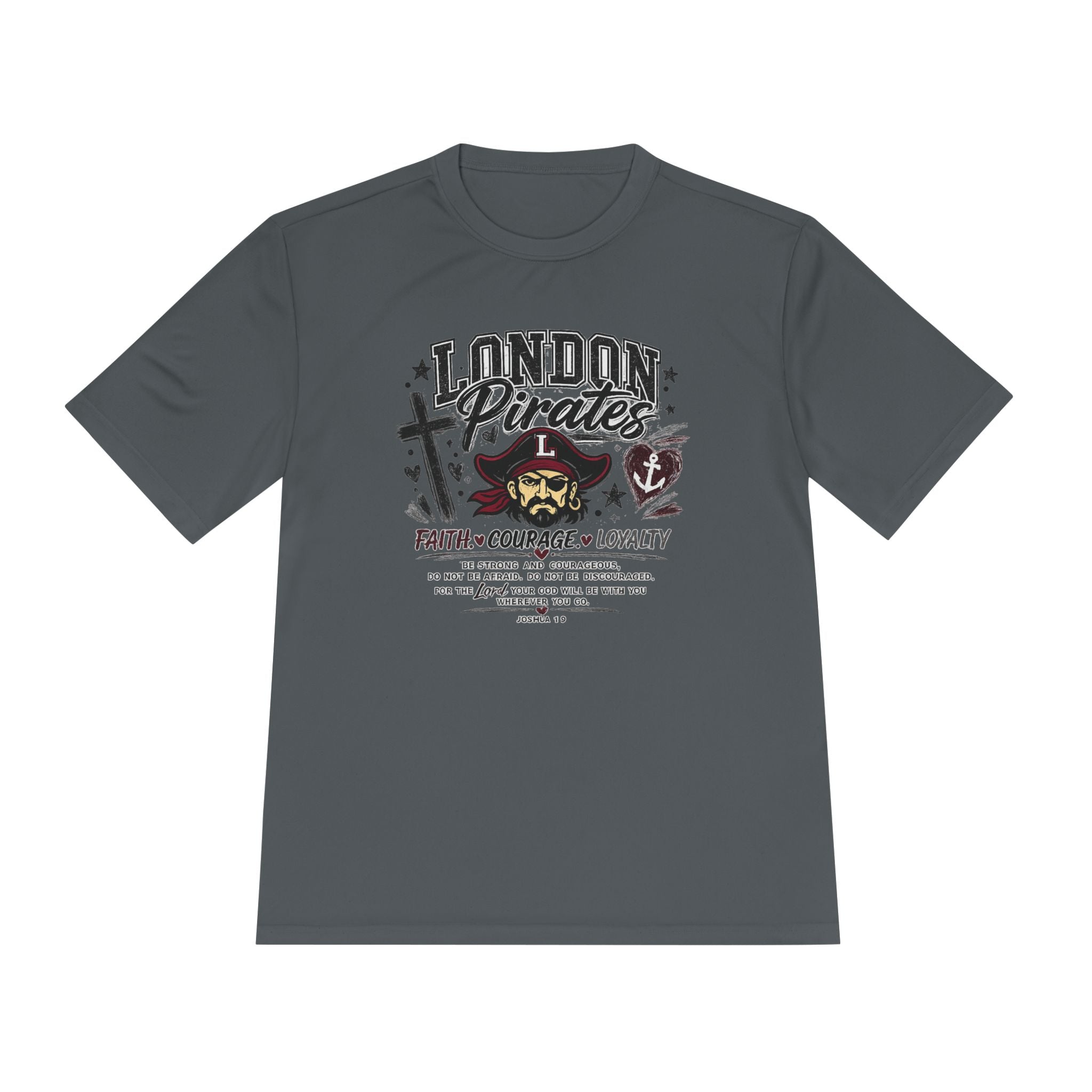 London Pirates Tee — Faith Courage Loyalty Moisture-Wicking Shirt