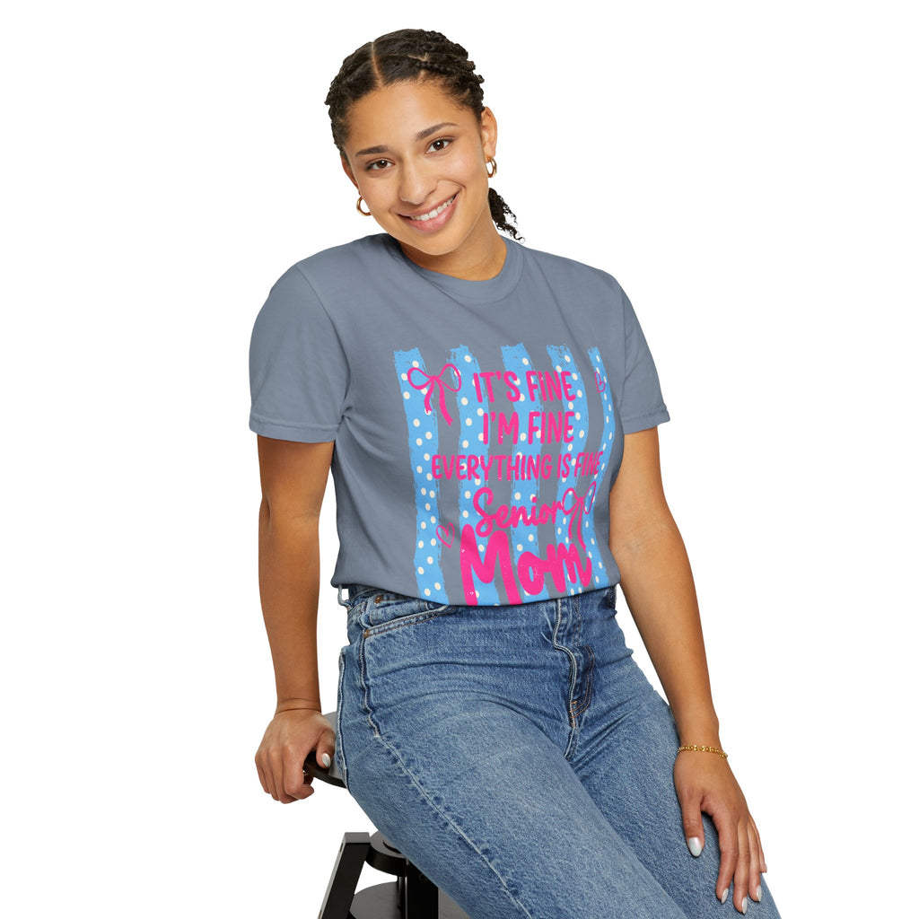 Senior Mom Class of 2027 T-Shirt — "It's Fine I'm Fine Everything Is Fine"