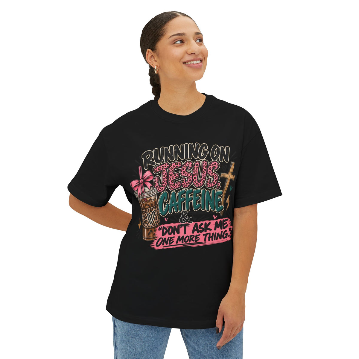 Running on Jesus & Caffeine Tee — “Don't Ask Me One More Thing” Christian Coffee Shirt