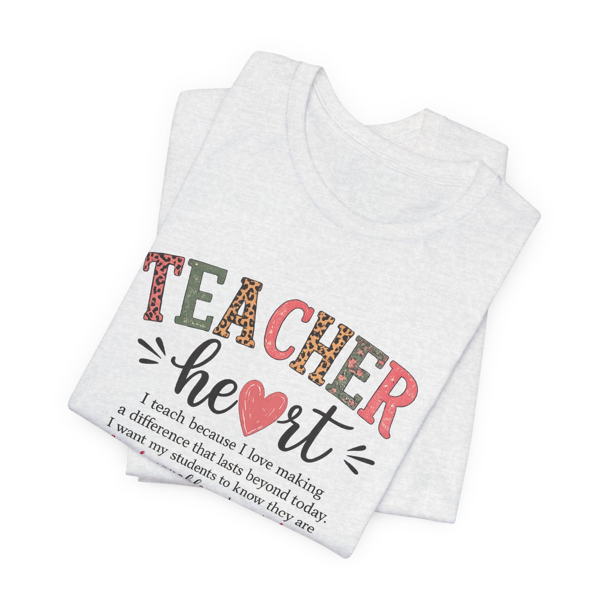 Teacher Heart Graphic Tee — Inspirational Gift for Educators
