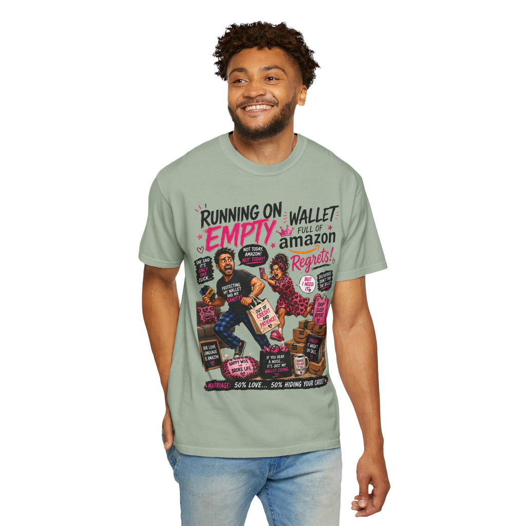 Running on Empty Wallet Amazon Regrets T-Shirt