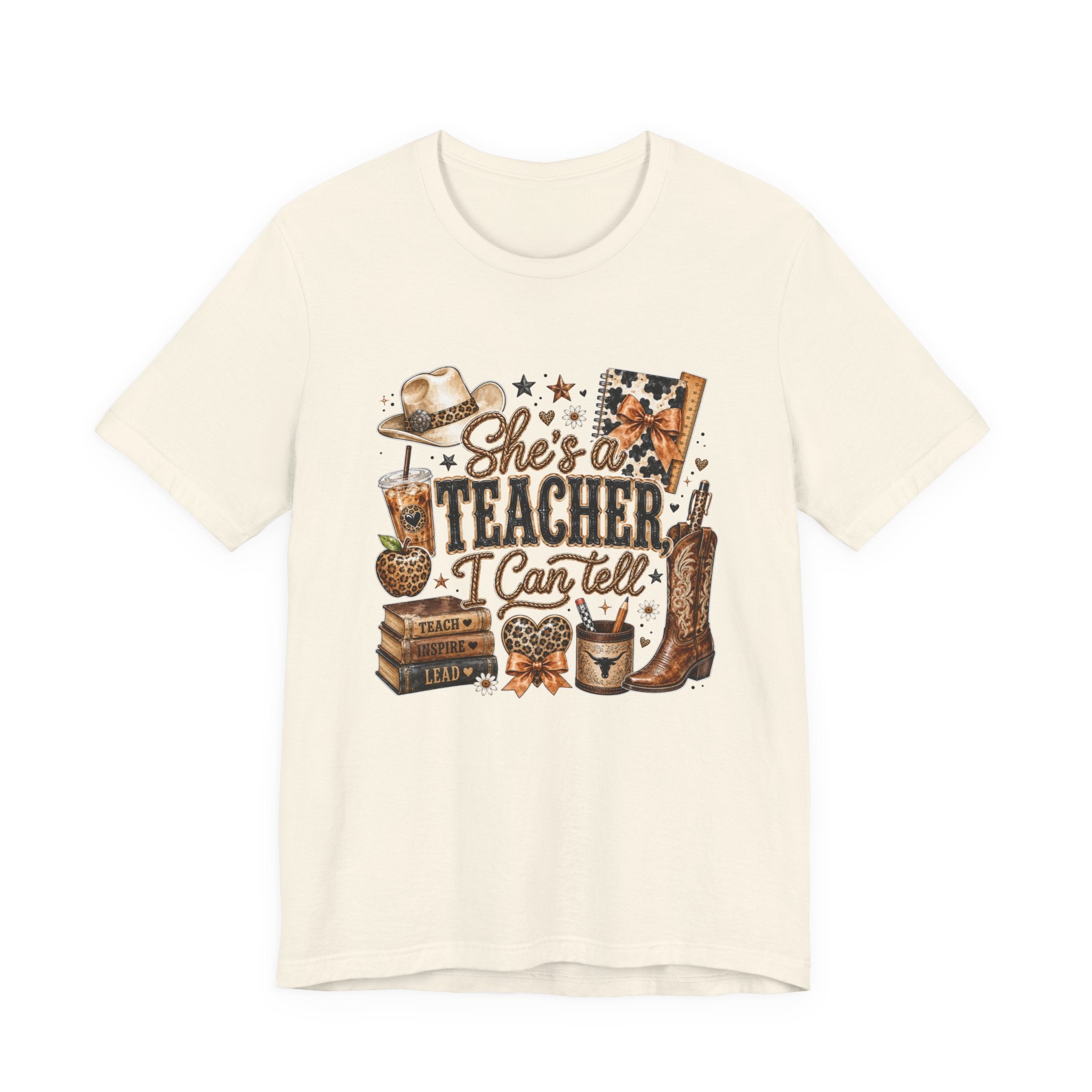 She's an Teacher I Can Tell T-Shirt — Cowgirl Teacher Graphic Tee