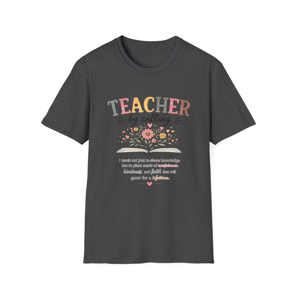 Teacher By Calling Floral T-Shirt — Inspirational Gift for Educators