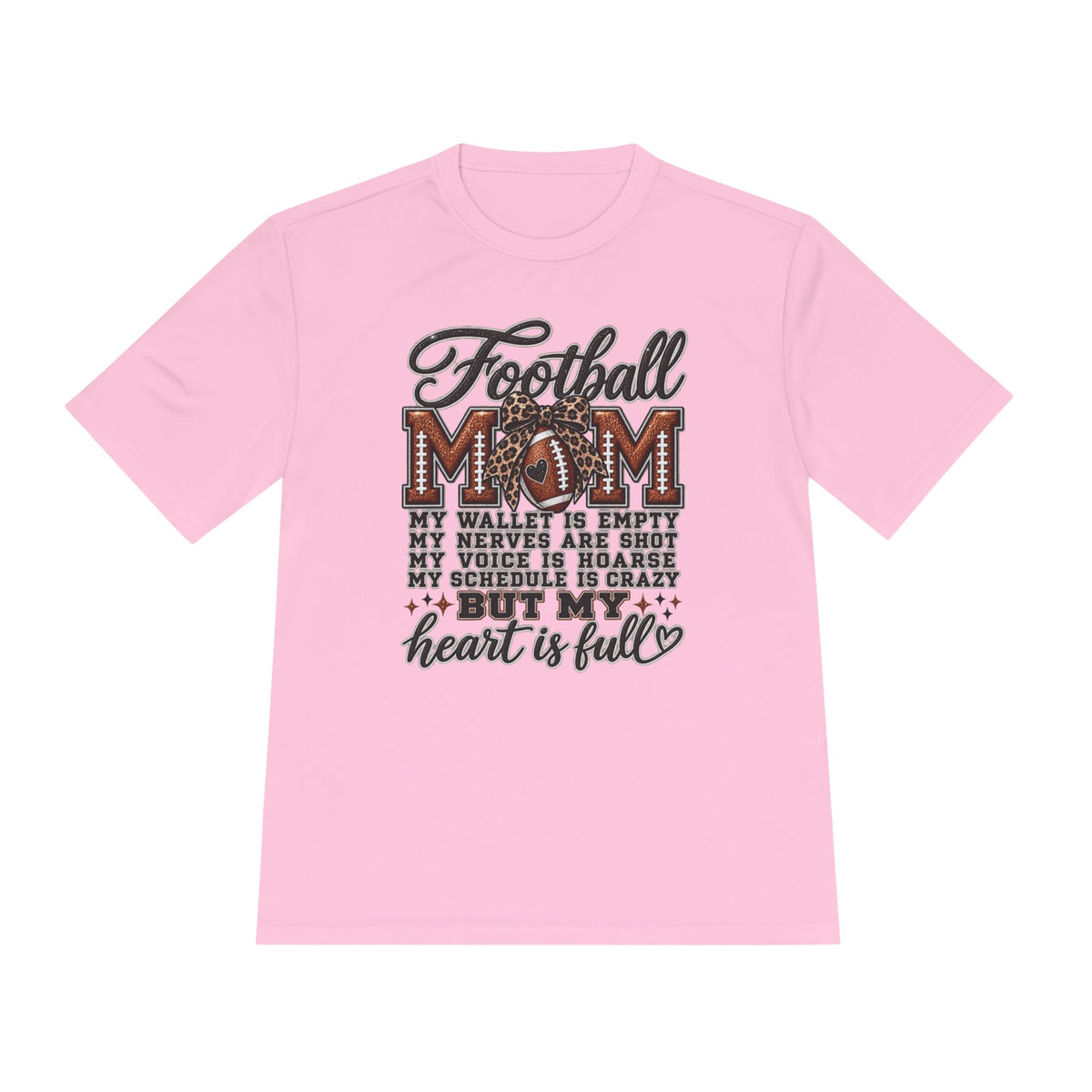 Football Mom Moisture-Wicking Tee — "My Heart Is Full" Sideline Shirt