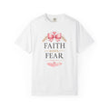 Faith Over Fear T-Shirt — Christian Inspirational Graphic Tee