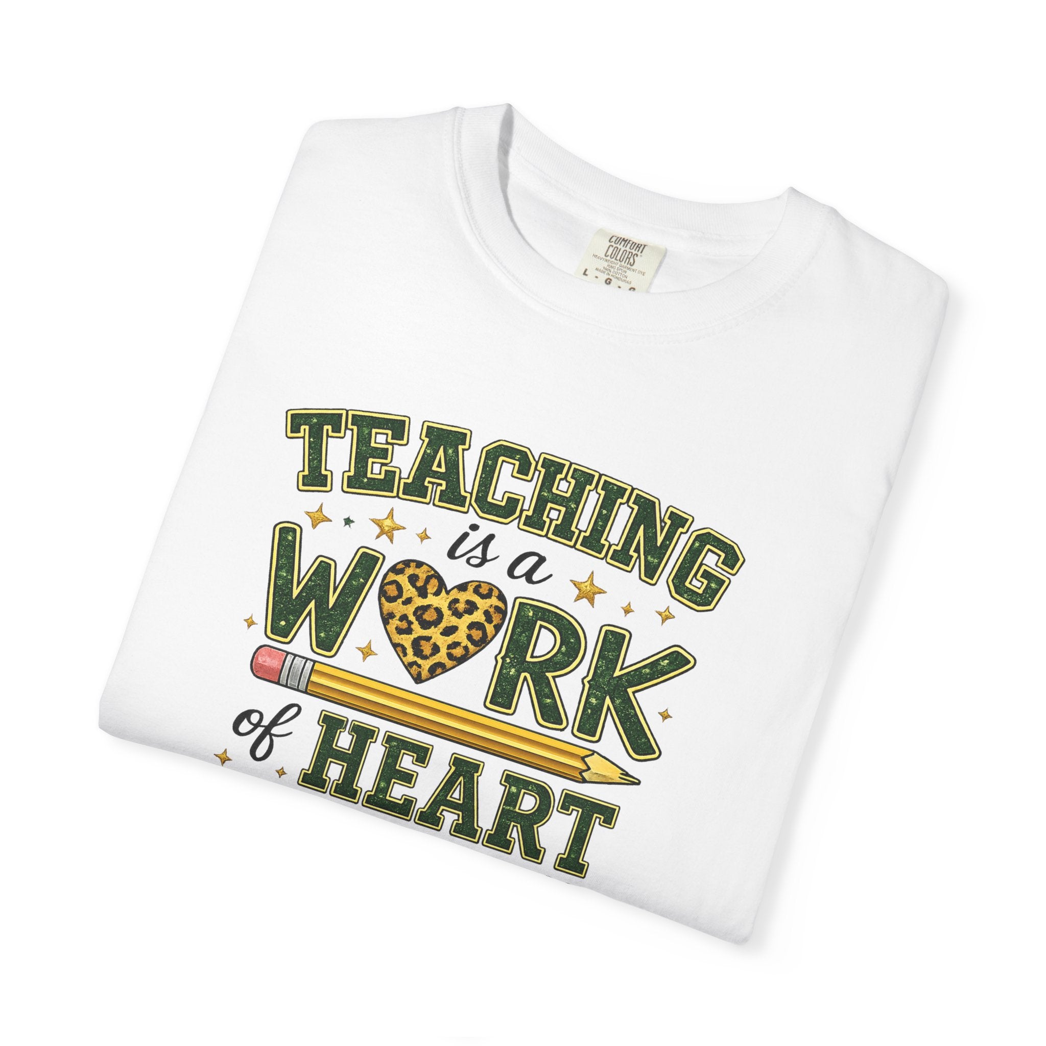 Teaching Is a Work of Heart T-Shirt – #BadgerPride Teacher Appreciation Tee