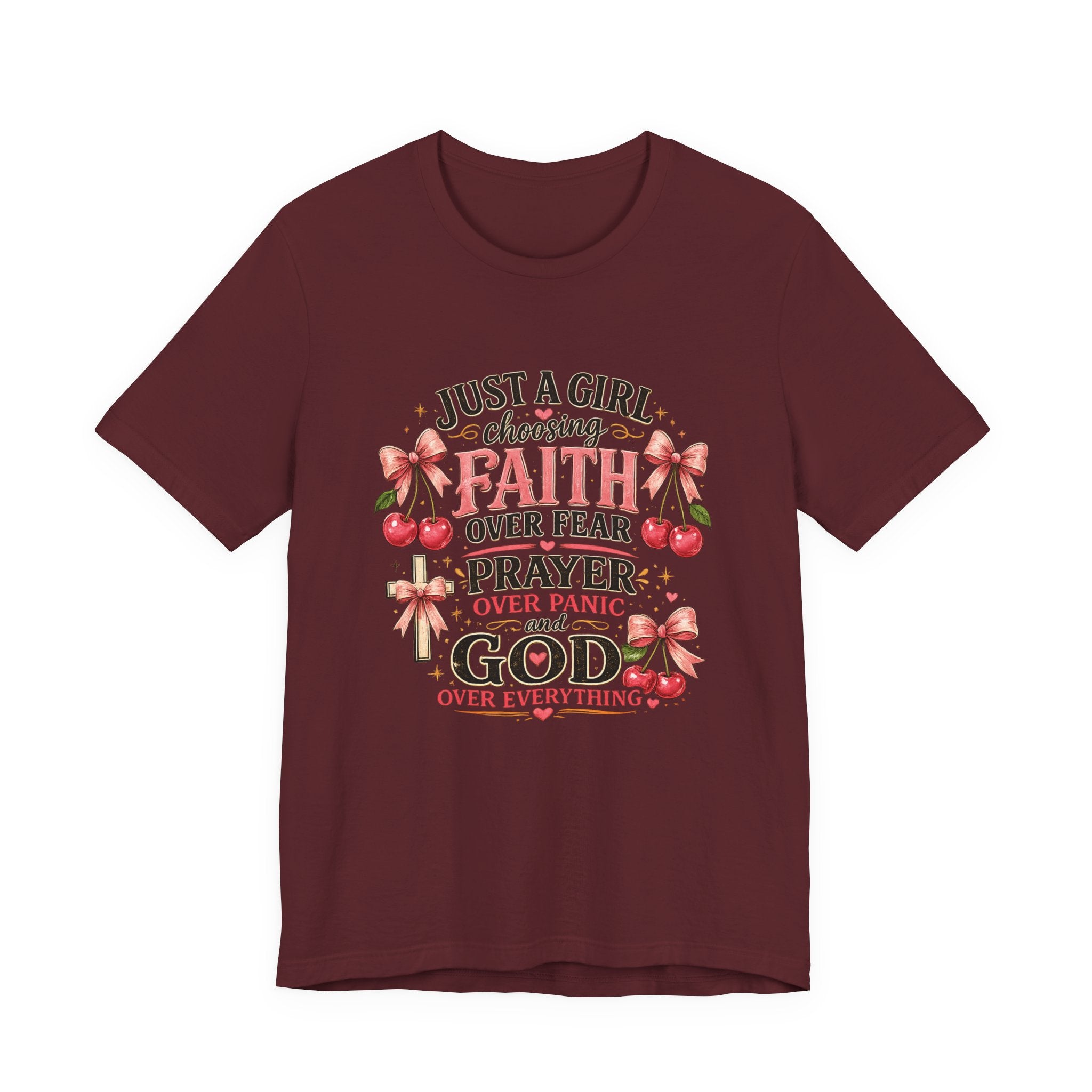 Faith Over Fear Tee — "Just a Girl Choosing Faith, Prayer & God" Christian T‑Shirt