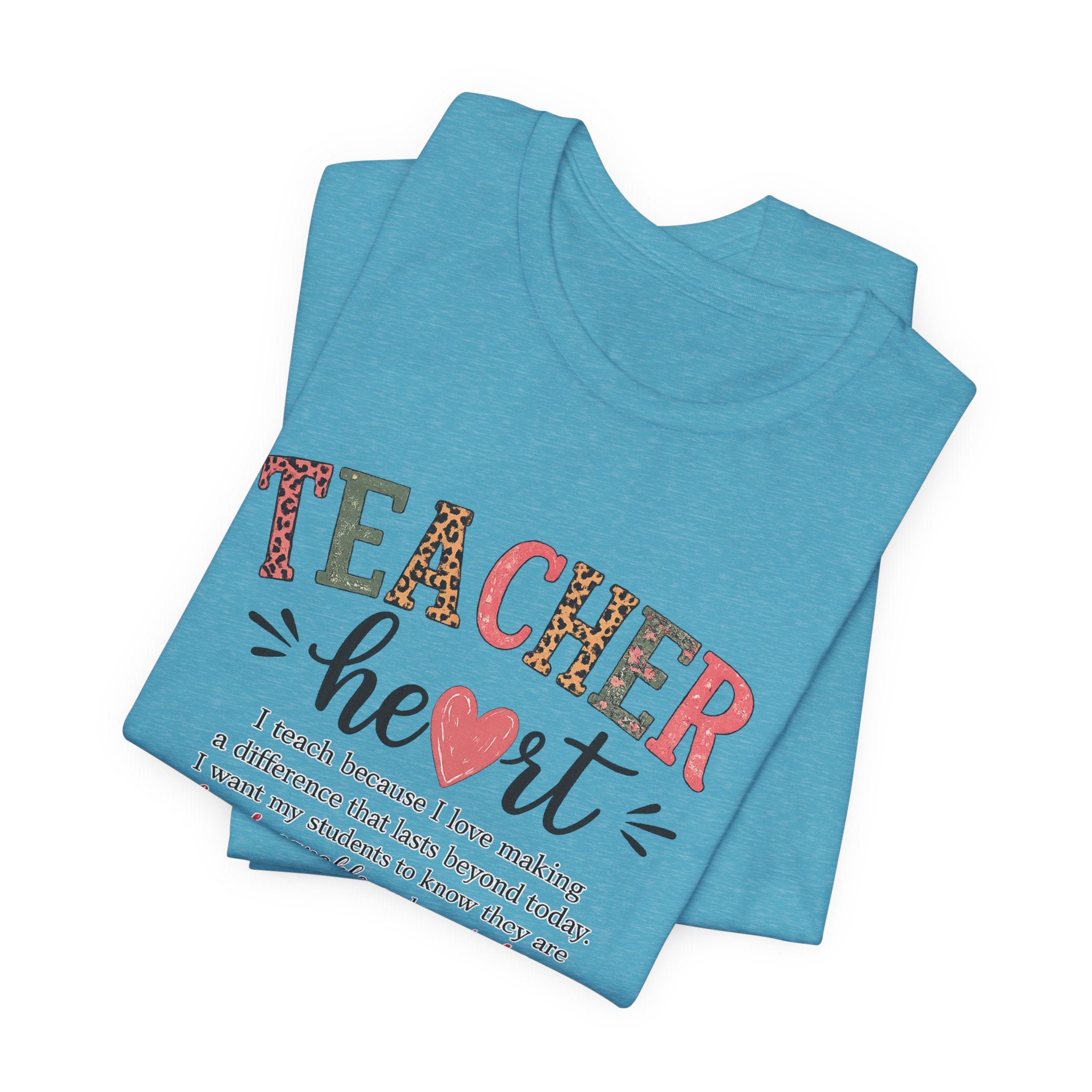 Teacher Heart Graphic Tee — Inspirational Gift for Educators