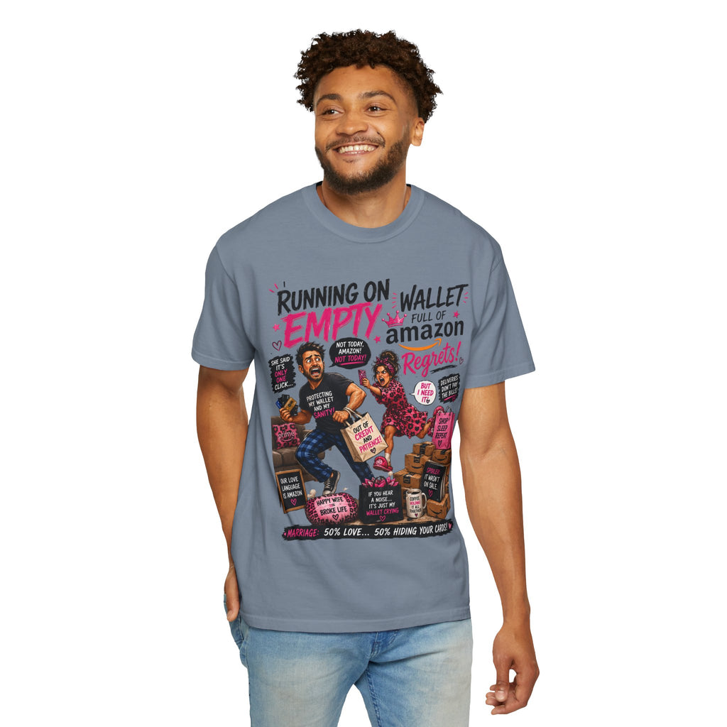 Running on Empty Wallet Amazon Regrets T-Shirt